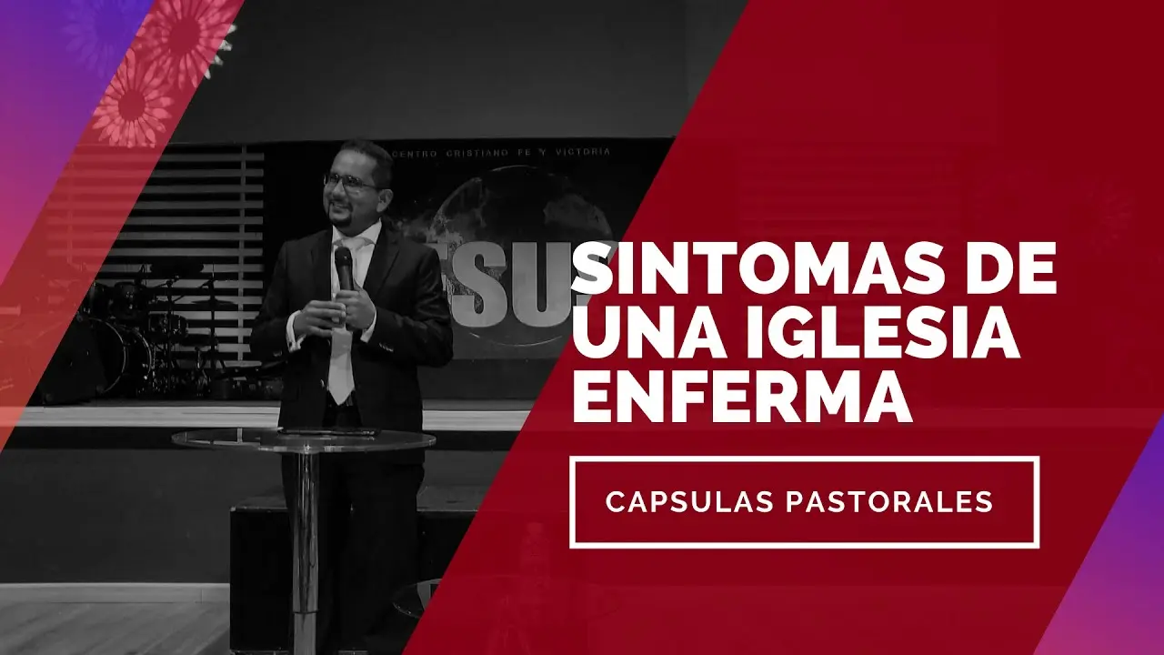 sintomas de una iglesia enferma - Cómo saber si una iglesia es saludable