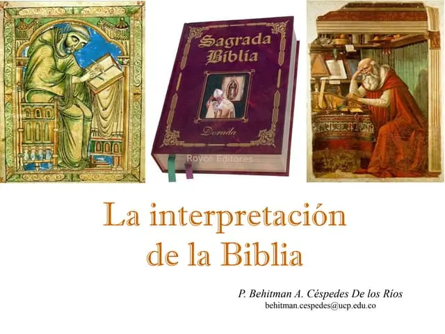 intérprete de un texto especialmente de la biblia - Cómo se llama la interpretacion de la Biblia