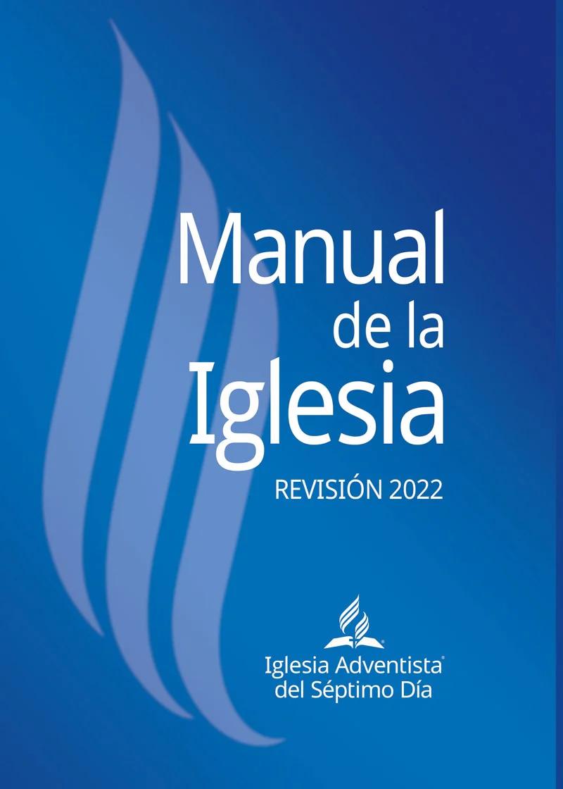 manual de la iglesia adventista actualizado - Cuál es el Manual de la Iglesia Adventista