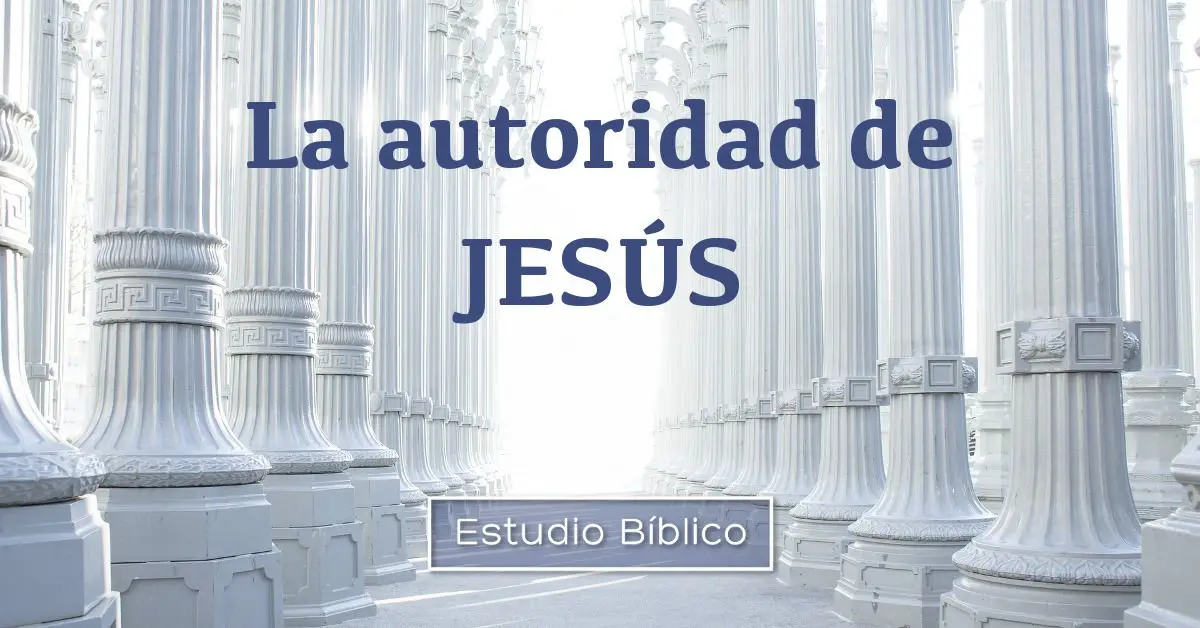 estudio sobre la autoridad de la biblia - Cuál es la autoridad de la Biblia