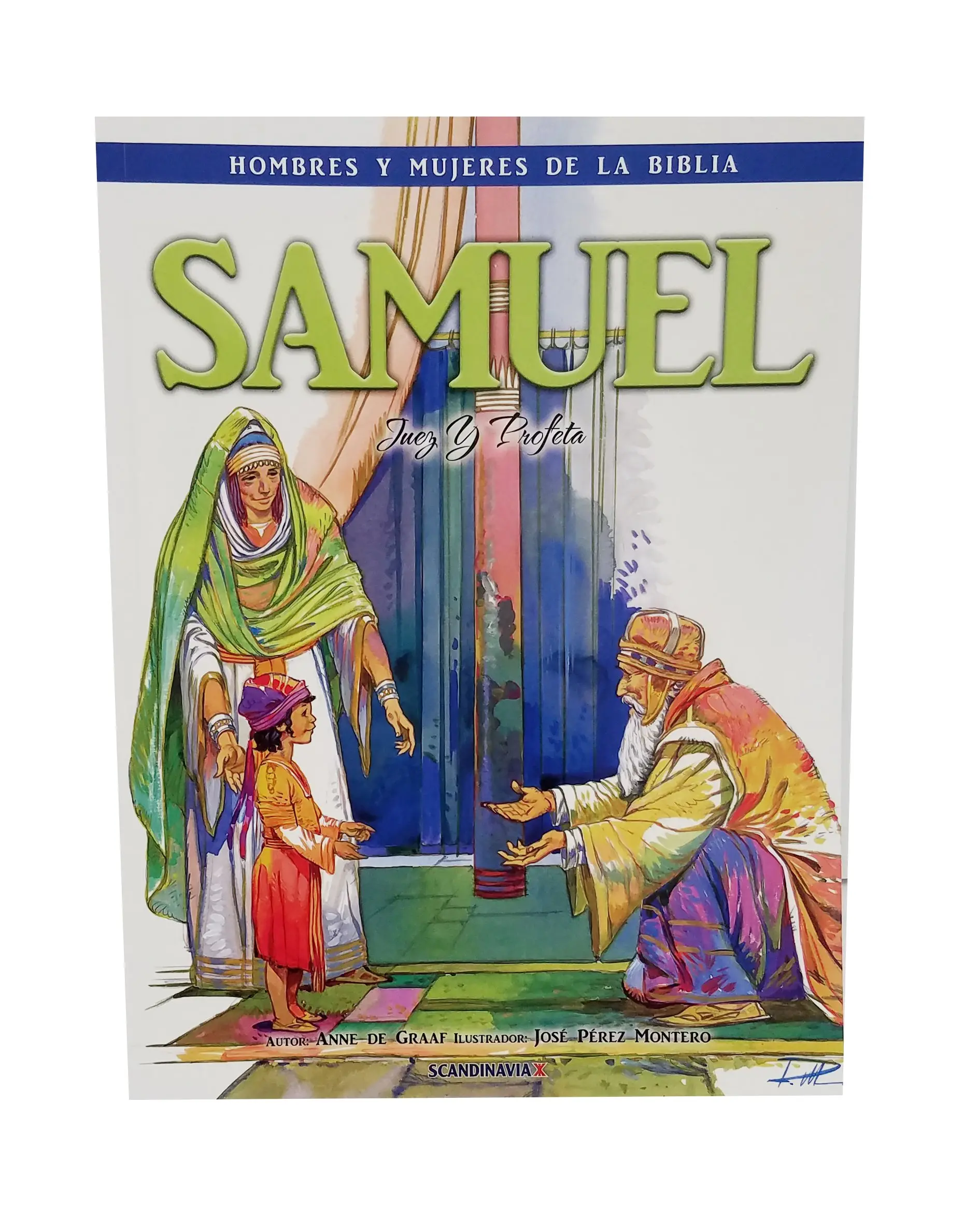 samuel biblia cristiana - Cuál fue el proposito de Dios con Samuel