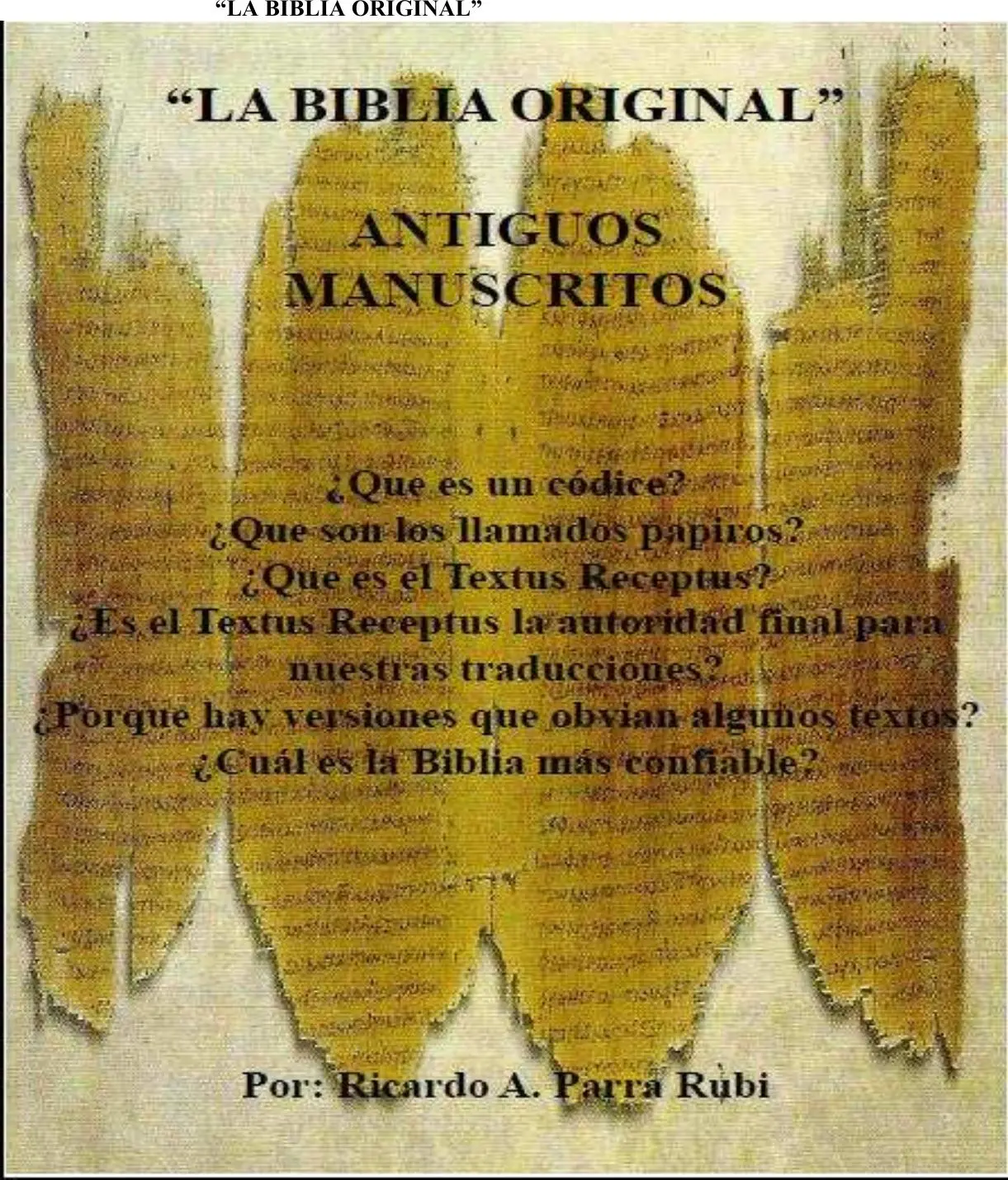 cuantos manuscritos de la biblia hay - Cuántos manuscritos de la Biblia tenemos