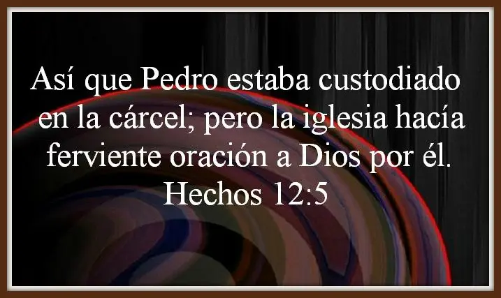 la iglesia oraba por pablo - Donde dice en la Biblia que la Iglesia oraba por Pedro