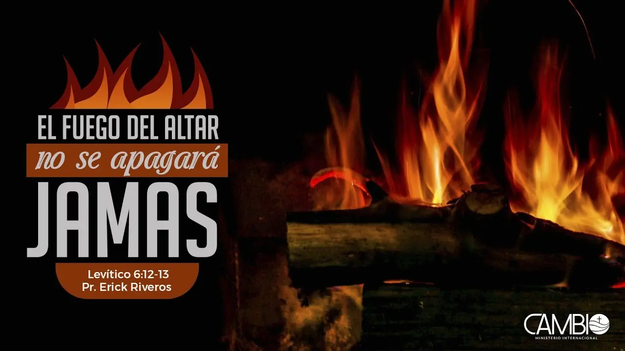 el fuego no se apagará biblia - Donde dice la Biblia que no se apague el fuego