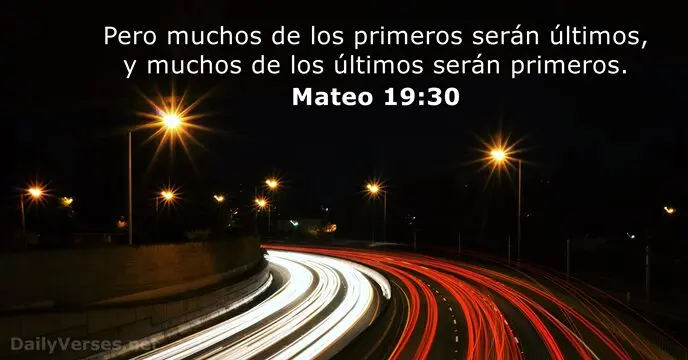 los ultimos seran primeros biblia - Qué dice Mateo 21 16