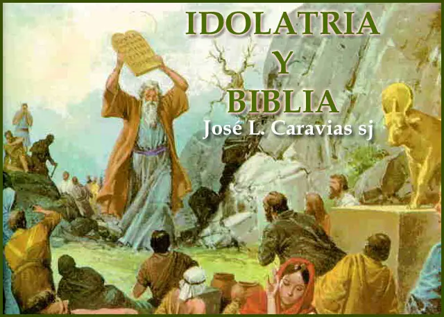 idolatría en la biblia cristiana - Qué dice Pablo sobre la idolatría