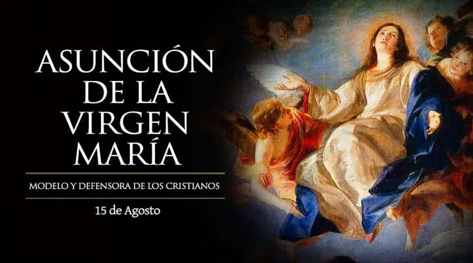 asuncion de maria a los cielos en la biblia - Qué es la Asunción de la Virgen María al cielo