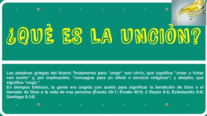 que es ungir en la biblia - Qué es la unción espiritual