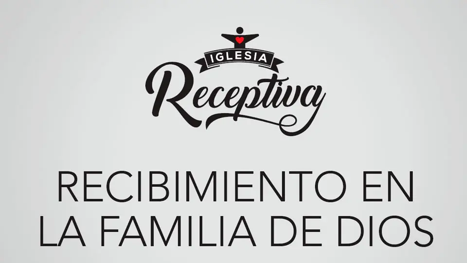 iglesia receptiva adventista - Qué es una iglesia receptiva