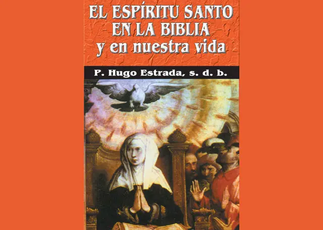 el espiritu santo en la biblia y en nuestra vida - Qué papel tiene el Espíritu Santo en nuestras vidas