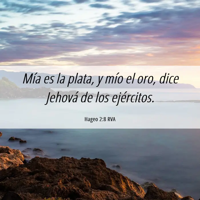 mio es el oro y plata biblia - Qué quiere decir Hageo 2 8