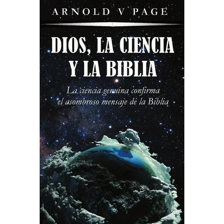 la ciencia confirma la biblia - Qué quiere decir que las afirmaciones científicas de la Biblia no son revelación divina