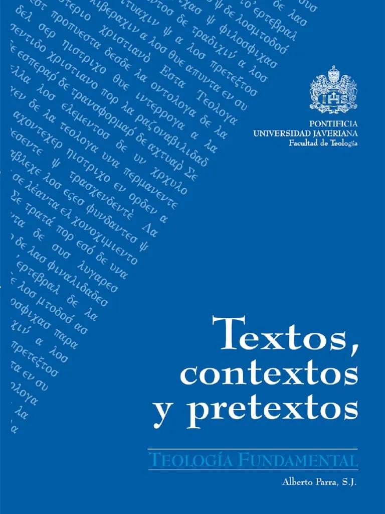 texto contexto y pretexto en la biblia - Qué quiere decir un texto sin contexto es un pretexto