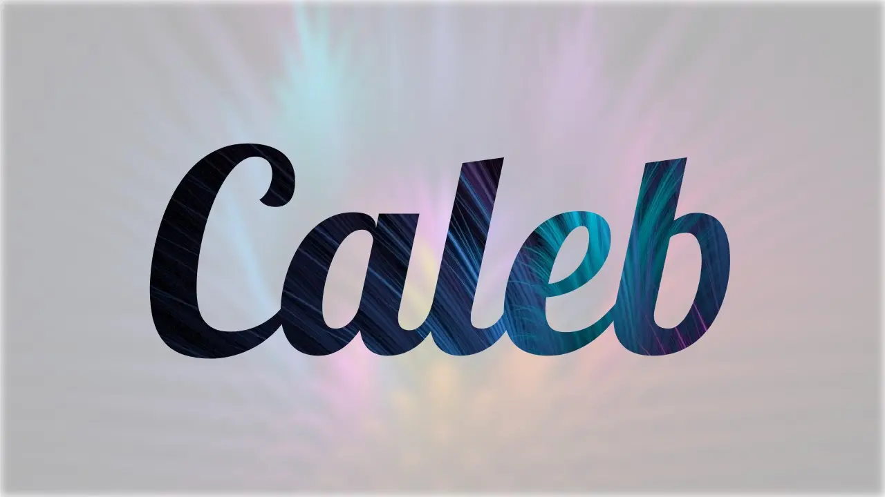 nombre caleb en la biblia - Qué significa el nombre de Caleb en la Biblia