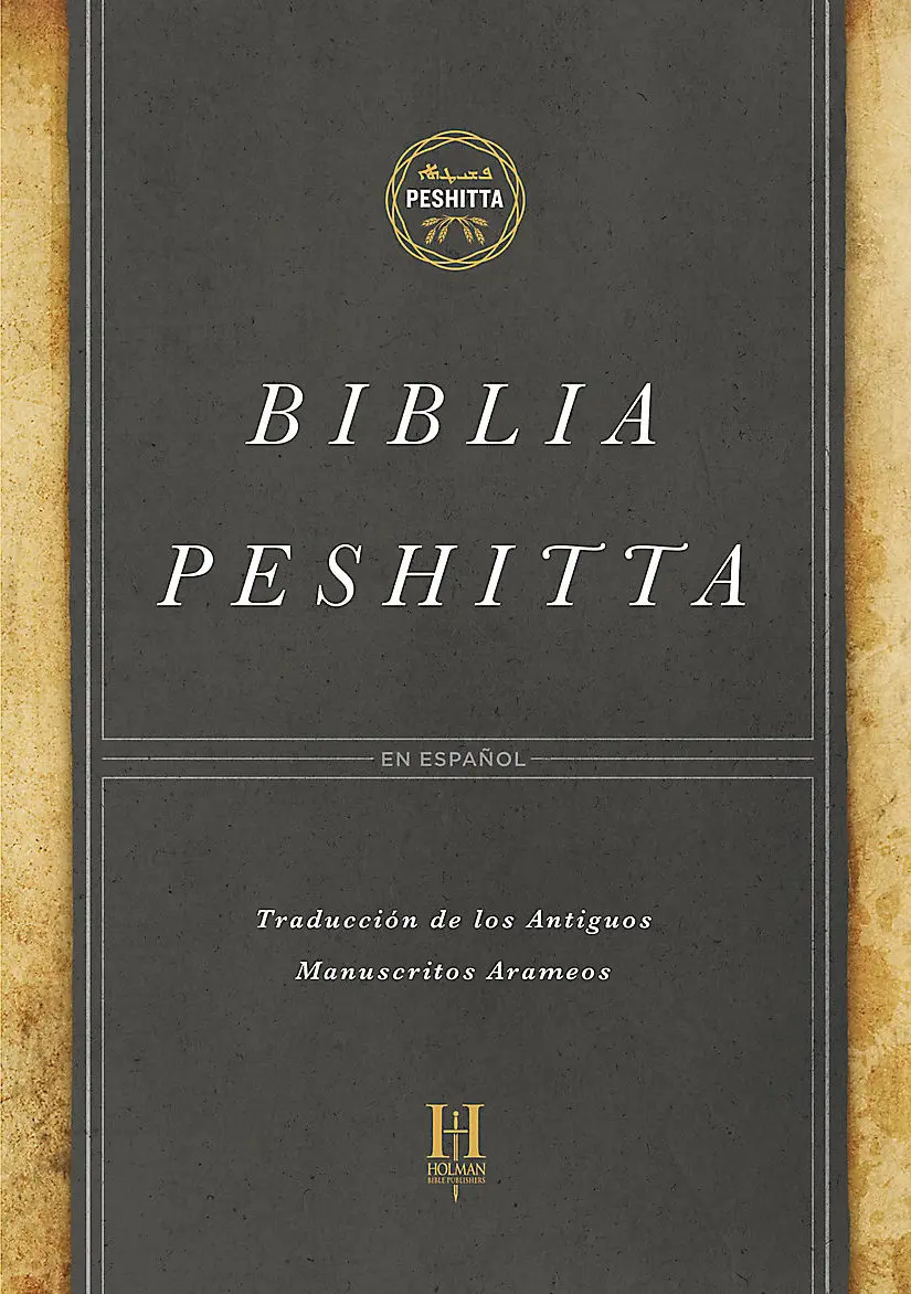 La Biblia Peshita Aramea: Historia Y Significado Del Cristianismo ...