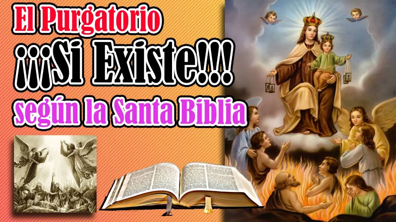 existe el purgatorio según la biblia - Quién dijo que no existe el Purgatorio