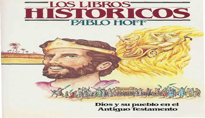 quien escribió los libros históricos de la biblia - Quién es el principal protagonista de los libros históricos de la Biblia