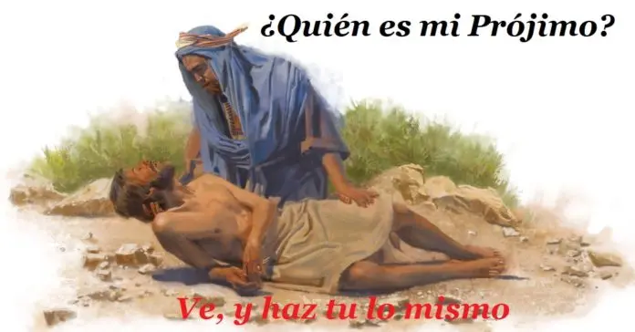 quien es mi projimo segun la biblia - Quién es mi prójimo reflexión